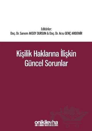 Kişilik Haklarına İlişkin Güncel Sorunlar