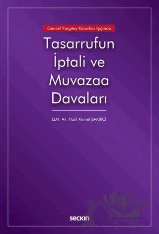Tasarrufun İptali ve Muvazaa Davaları