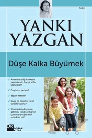 Düşe Kalka Büyümek