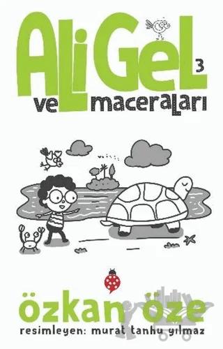 Ali Gel ve Maceraları -3