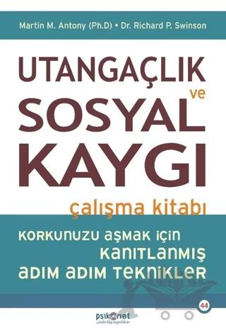 Utangaçlık ve Sosyal Kaygı Çalışma Kitabı