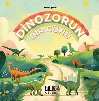 Dinozorun Bir Günü