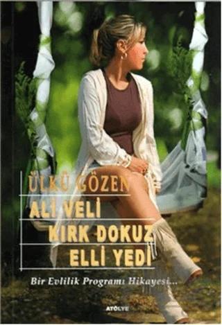 Ali Veli Kırk Dokuz Elli Yedi