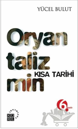 Oryantalizmin Kısa Tarihi – Yücel Bulut – Küre Yayınları kitap kapağı