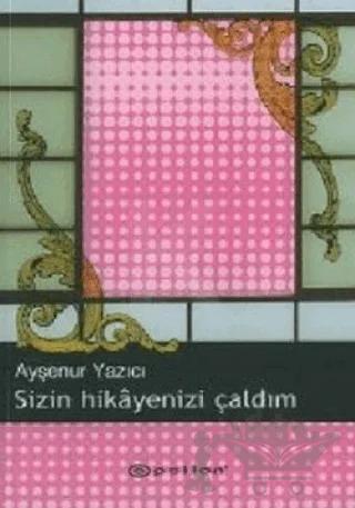 Sizin Hikayenizi Çaldım