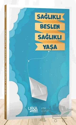 Sağlık Olsun! Sağlıklı Yaşamın İpuçları