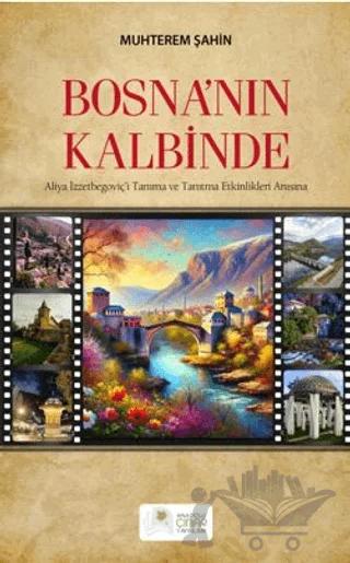 Bosna’nın Kalbinde