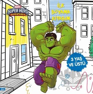 İlk Boyama Kitabım Hulk - Marvel Super Hero Adventures