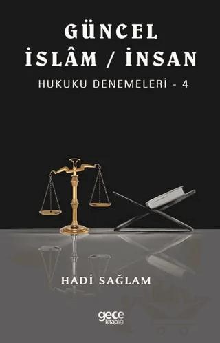 Güncel İslam / İnsan Hukuku Denemeleri - 4