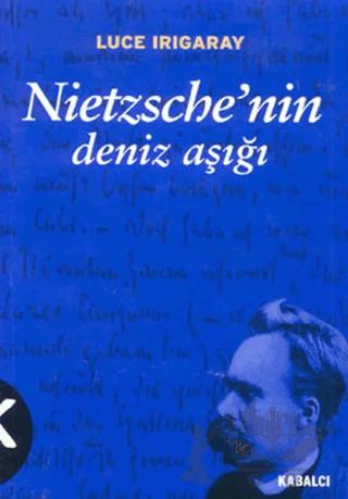 Nietzsche’nin Deniz Aşığı
