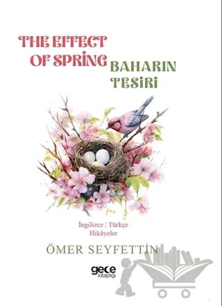 The Effect of Spring - Baharın Tesiri