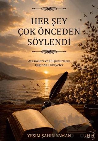 Herşey Çok Önceden Söylendi