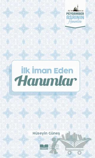 İlk İman Eden Hanımlar