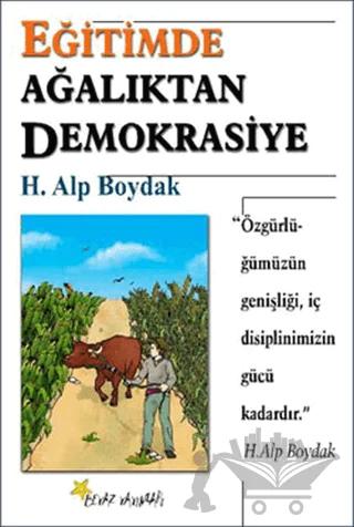 Eğitimde Ağalıktan Demokrasiye