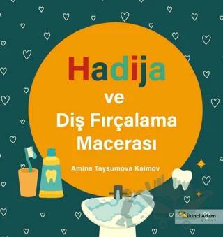 Hadija ve Diş Fırçalama Macerası