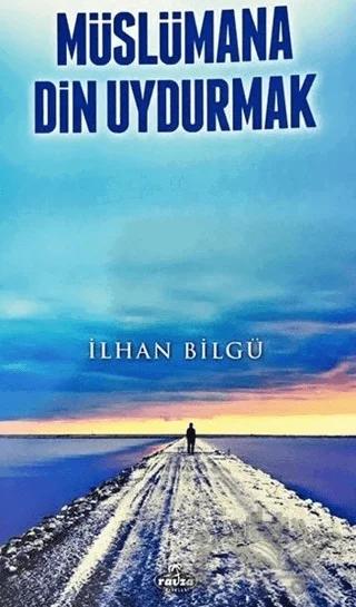 Müslümana Din Uydurmak