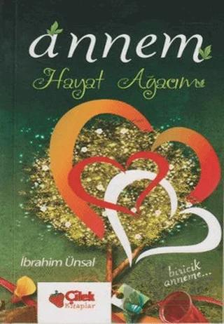 Annem Hayat Ağacım