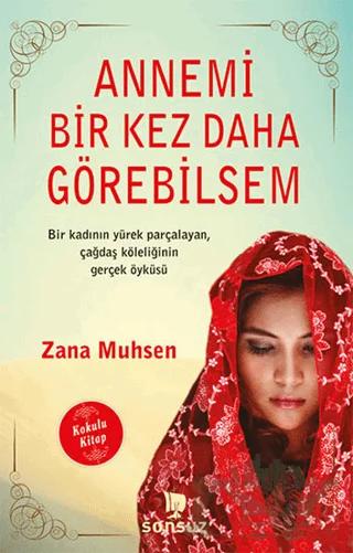 Annemi Bir Kez Daha Görebilsem (Kokulu Kitap)
