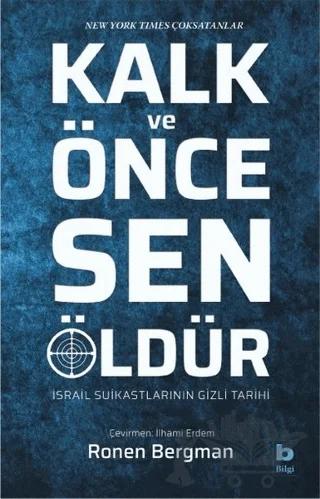 Kalk ve Önce Sen Öldür