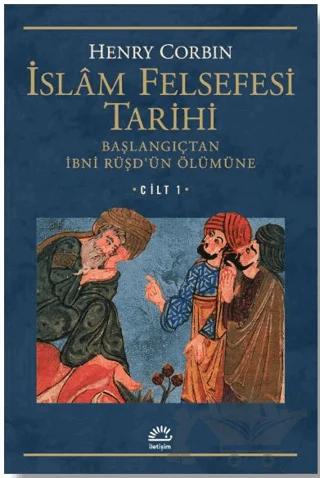 İslam Felsefesi Tarihi Cilt: 1