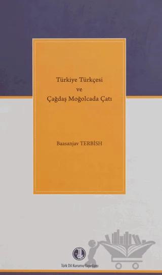 Türkiye Türkçesi ve Çağdaş Moğolcada Çatı