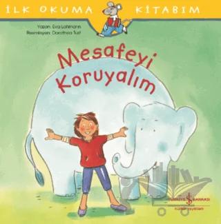 Mesafeyi Koruyalım - İlk Okuma Kitabım