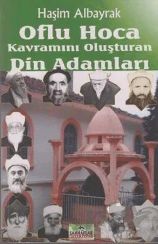 Oflu Hoca Kavramını Oluşturan Din Adamları