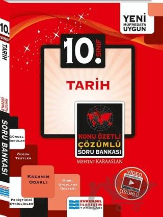 10. Sınıf Tarih Konu Özetli Çözümlü Soru Bankası – Mehtap Karaaslan – Evrensel İletişim Yayınları kitap kapağı