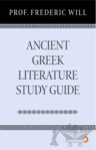 Ancient Greek Literature Study Guide