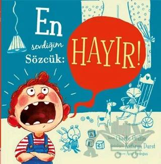 En Sevdiğim Sözcük - Hayır – Charlie Griffin – Net Çocuk Yayınları kitap kapağı