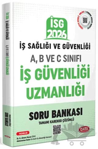 2026 İş Sağlığı Güvenliği A-B ve C İş Güvenliği Uzmanlığı Kardekod Çözümlü Soru Bankası