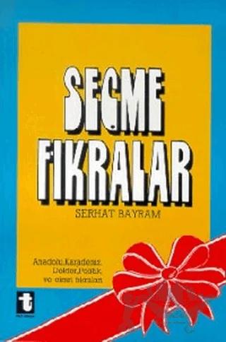 Seçme Fıkralar Anadolu, Karadeniz, Doktor, Politik, ve Cimri Fıkraları