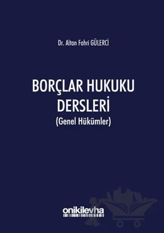 Borçlar Hukuku Dersleri (Genel Hükümler)