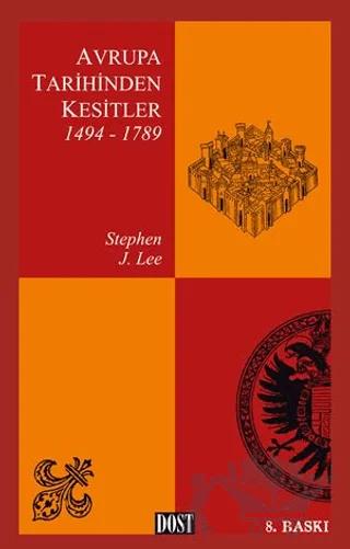 Avrupa Tarihinden Kesitler 1494-1789