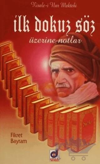 İlk Dokuz Söz Üzerine Notlar