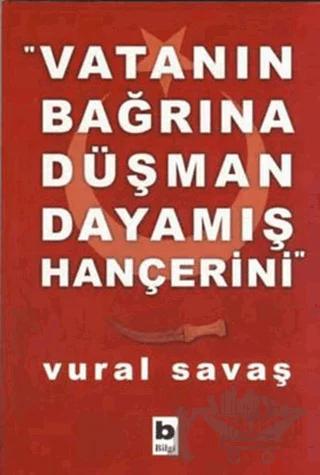 Vatanın Bağrına Düşman Dayamış Hançerini