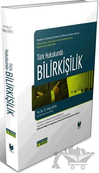 Türk Hukukunda Bilirkişilik – Yahya Deryal – Adalet Yayınevi kitap kapağı