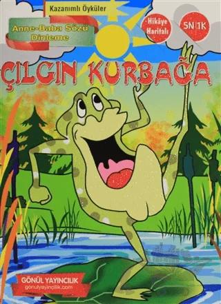 Kazanımlı Öyküler - Çılgın Kurbağa