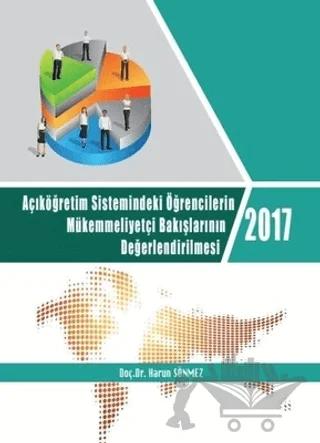 Açıköğretim Sistemindeki Öğrencilerin Mükemmeliyetçi Bakışlarının Değerlendirilmesi
