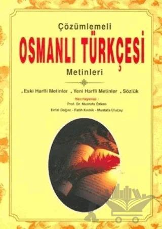 Çözümlemeli Osmanlı Türkçesi Metinleri