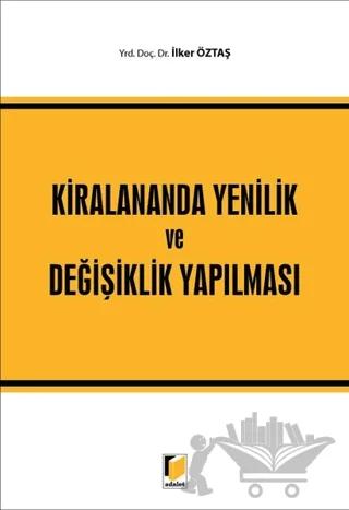 Kiralananda Yenilik ve Değişiklik Yapılması