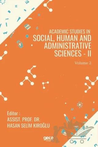 Academic Studies in Social, Human and Administrative Sciences - 2 Vol 2