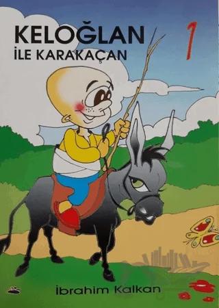 Keloğlan ile Karakaçan 1