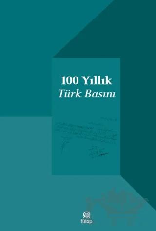 100 Yıllık Türk Basını