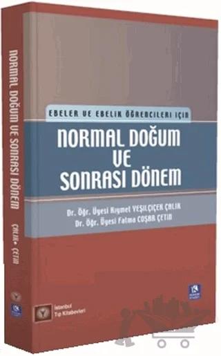 Normal Doğum ve Sonrası Dönem