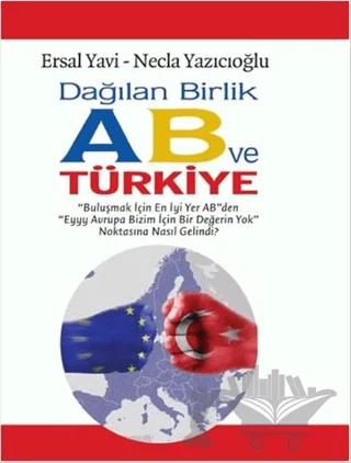 Dağılan Birlik AB ve Türkiye