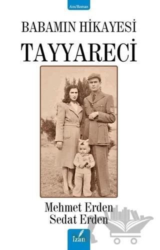 Babamın Hikayesi Tayyareci