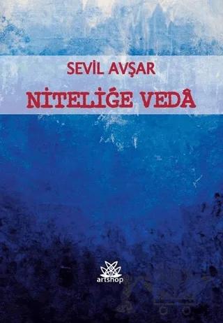 Niteliğe Veda