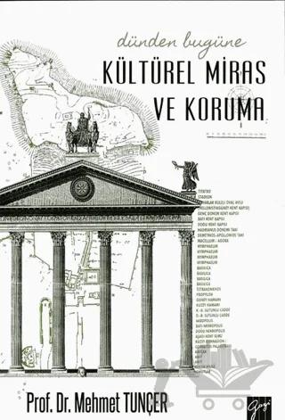 Dünden Bugüne Kültürel Miras ve Koruma