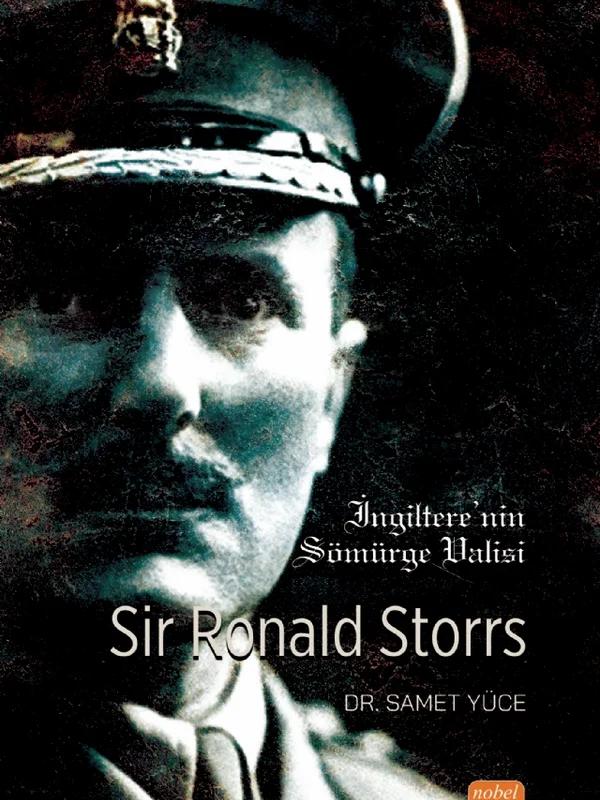 İngiltere’nin Sömürge Valisi SIR RONALD STORRS